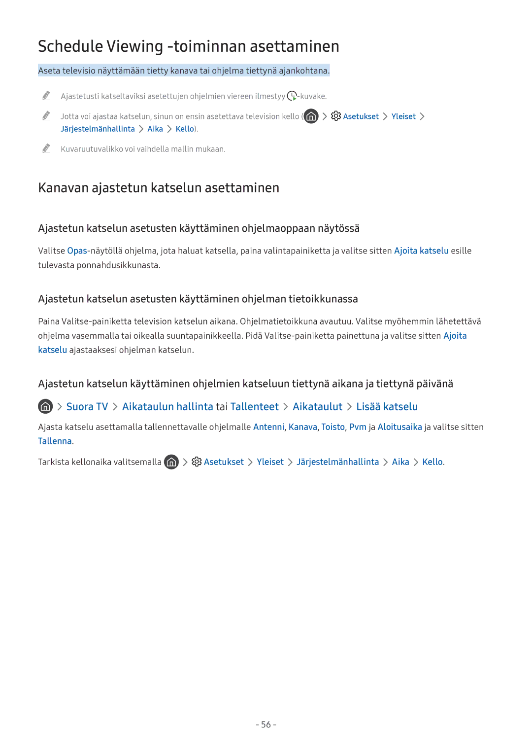 Samsung UE49M5505AKXXC manual Schedule Viewing -toiminnan asettaminen, Kanavan ajastetun katselun asettaminen, Tallenna 