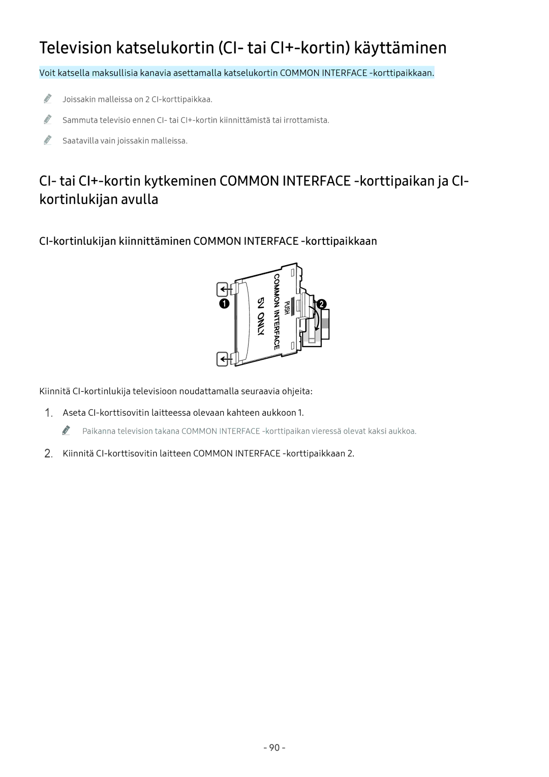 Samsung UE43M5605AKXXC, UE49M5605AKXXC, UE49M5515AKXXC manual Television katselukortin CI- tai CI+-kortin käyttäminen 