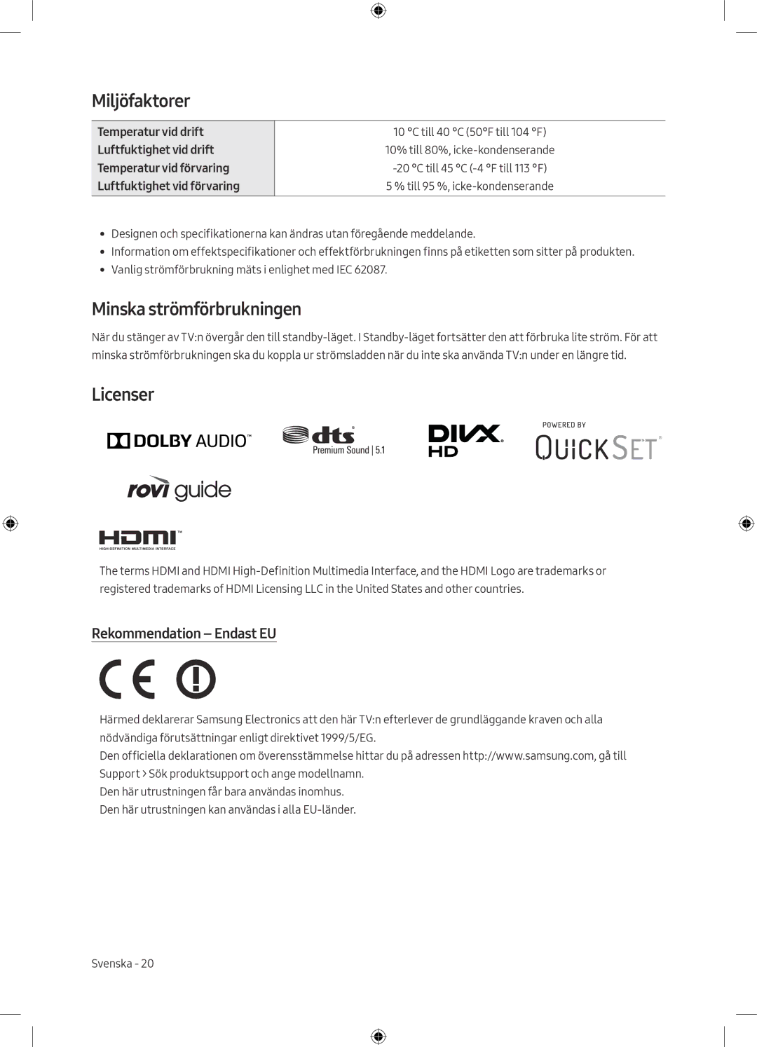 Samsung UE49M5605AKXXC, UE49M5515AKXXC manual Miljöfaktorer, Minska strömförbrukningen, Licenser, Rekommendation Endast EU 