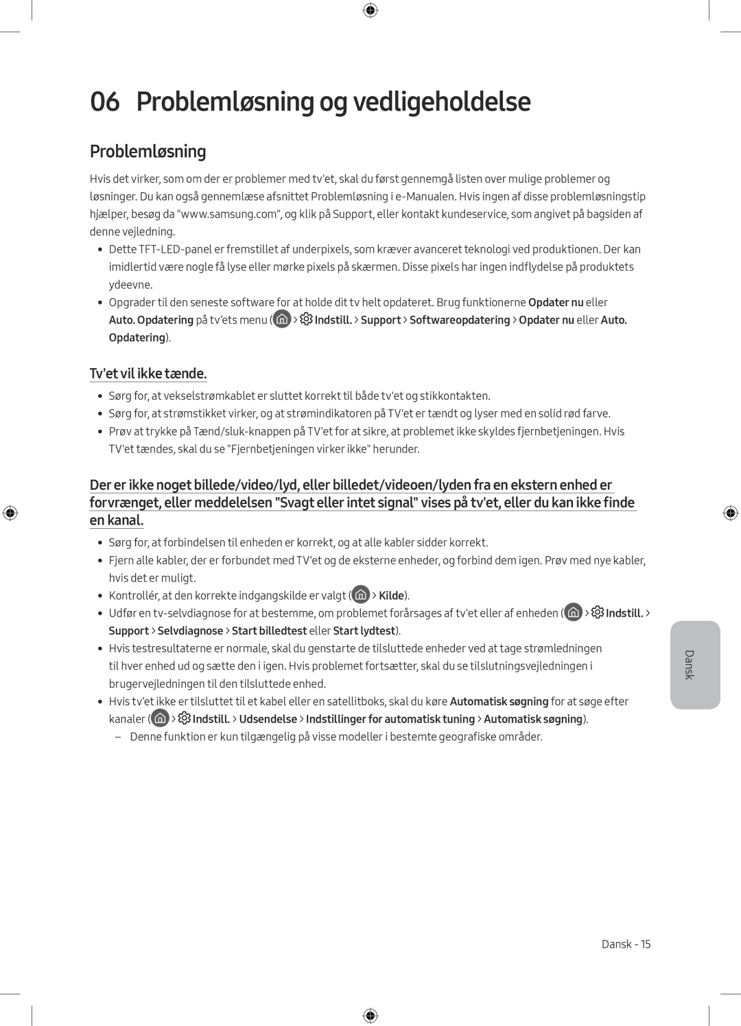 Samsung UE49M5605AKXXC, UE49M5515AKXXC, UE43M5575AUXXC manual Problemløsning og vedligeholdelse, Tvet vil ikke tænde 