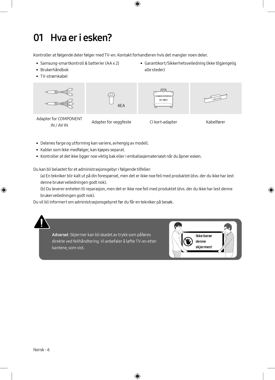 Samsung UE49M5575AUXXC, UE49M5605AKXXC, UE49M5515AKXXC, UE43M5575AUXXC, UE43M5515AKXXC, UE32M5575AUXXC manual Hva er i esken? 