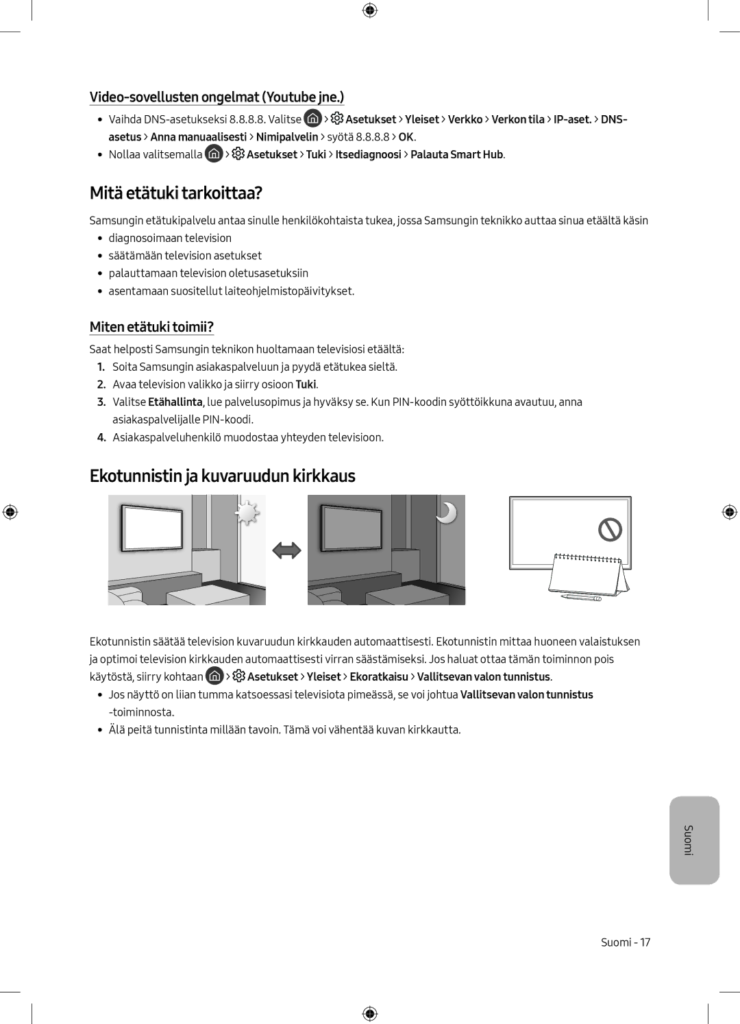 Samsung UE43M5505AKXXC manual Mitä etätuki tarkoittaa?, Ekotunnistin ja kuvaruudun kirkkaus, Miten etätuki toimii? 