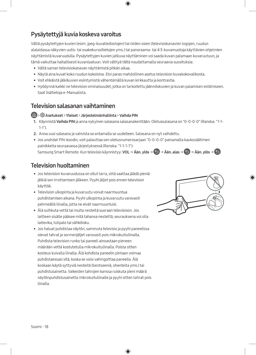 Samsung UE43M5605AKXXC manual Pysäytettyjä kuvia koskeva varoitus, Television salasanan vaihtaminen, Television huoltaminen 