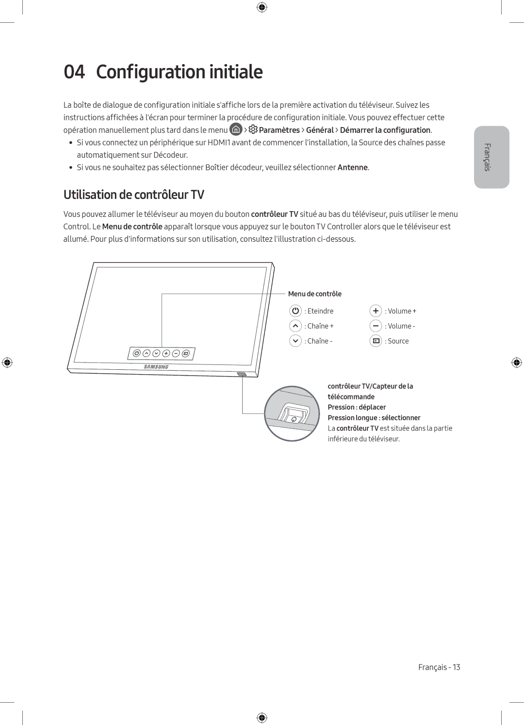 Samsung UE43M5515AKXXC, UE49M5605AKXXC, UE49M5515AKXXC, UE43M5575AUXXC Configuration initiale, Utilisation de contrôleur TV 