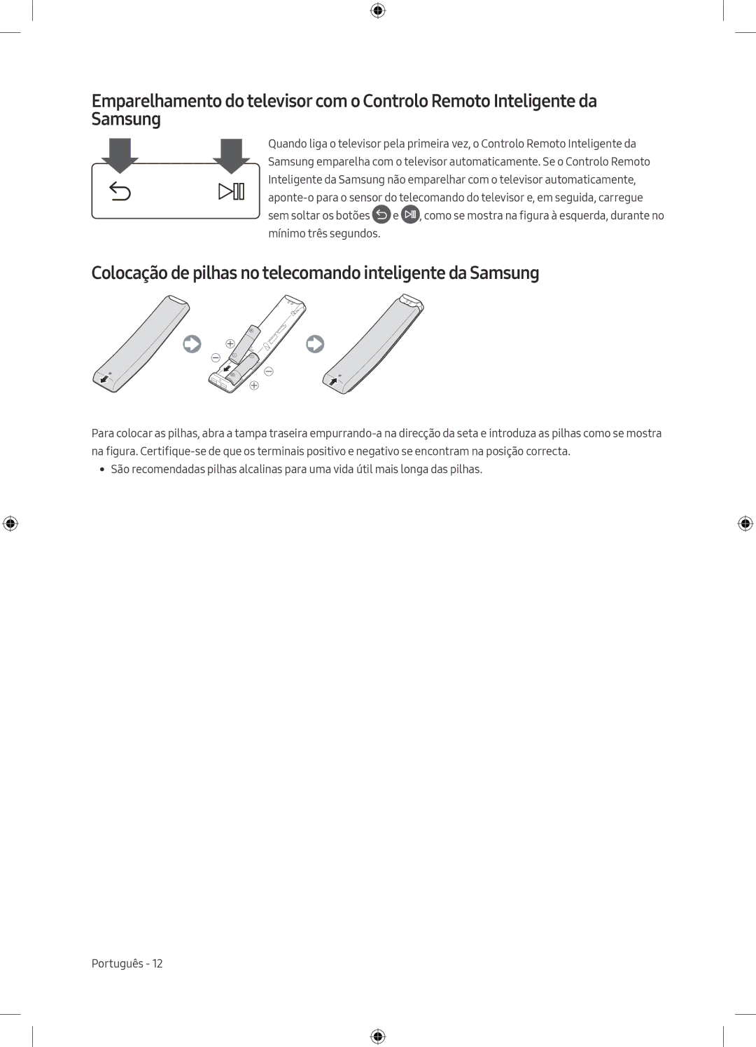 Samsung UE43M5505AKXXC, UE49M5605AKXXC, UE49M5515AKXXC manual Colocação de pilhas no telecomando inteligente da Samsung 