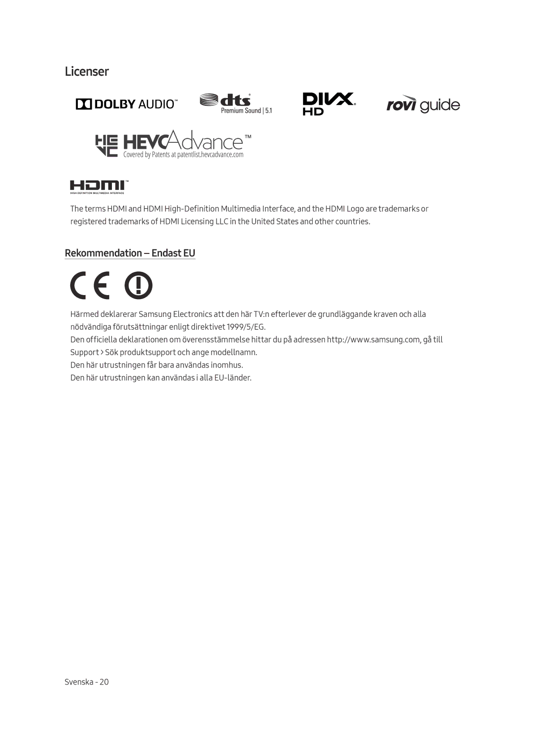 Samsung UE65MU6125KXZT, UE49MU6195UXXC, UE49MU6125KXXC, UE43MU6125KXXC, UE40MU6125KXXC Licenser, Rekommendation Endast EU 