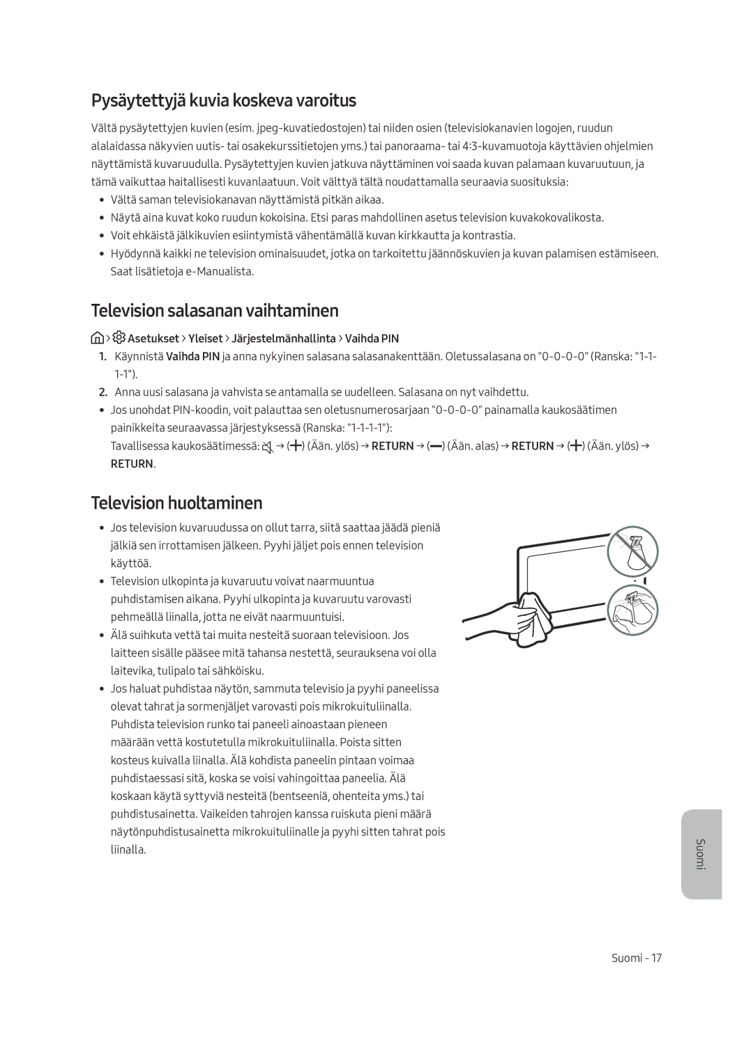 Samsung UE49MU6125KXXC manual Pysäytettyjä kuvia koskeva varoitus, Television salasanan vaihtaminen, Television huoltaminen 