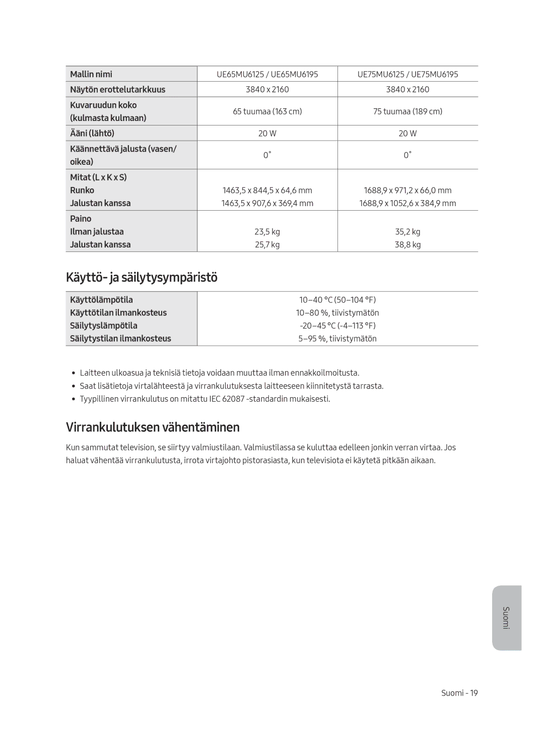 Samsung UE40MU6125KXXC, UE49MU6195UXXC, UE49MU6125KXXC manual Käyttö- ja säilytysympäristö, Virrankulutuksen vähentäminen 