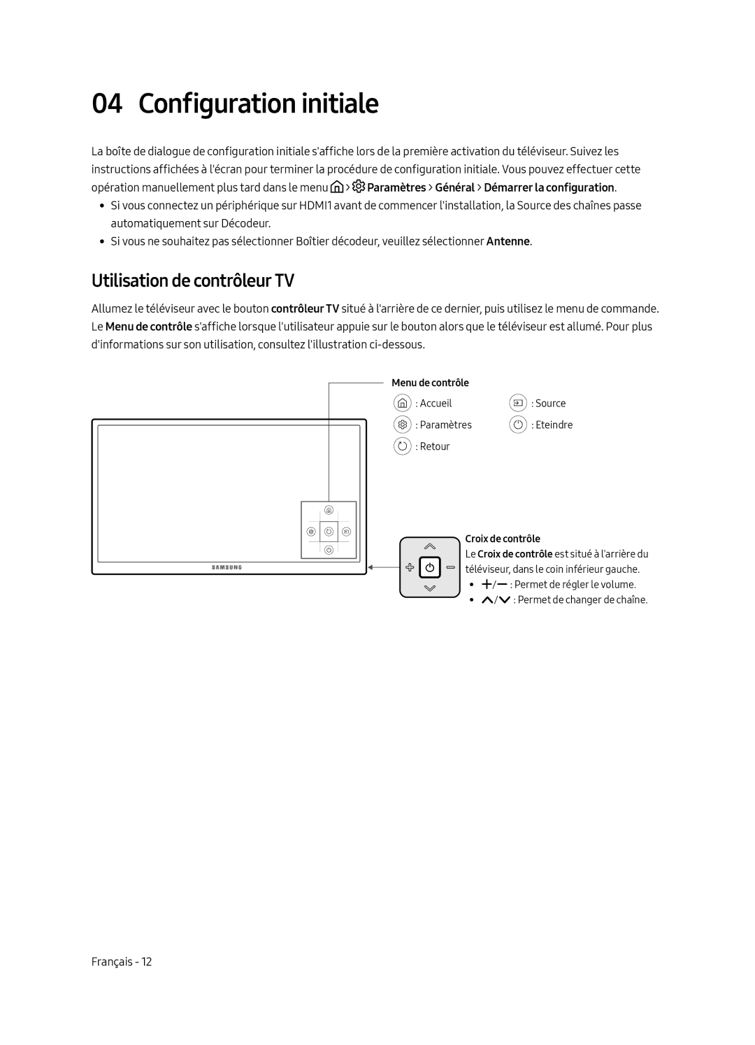 Samsung UE49MU6195UXXC, UE49MU6125KXXC, UE43MU6125KXXC, UE40MU6125KXXC Configuration initiale, Utilisation de contrôleur TV 