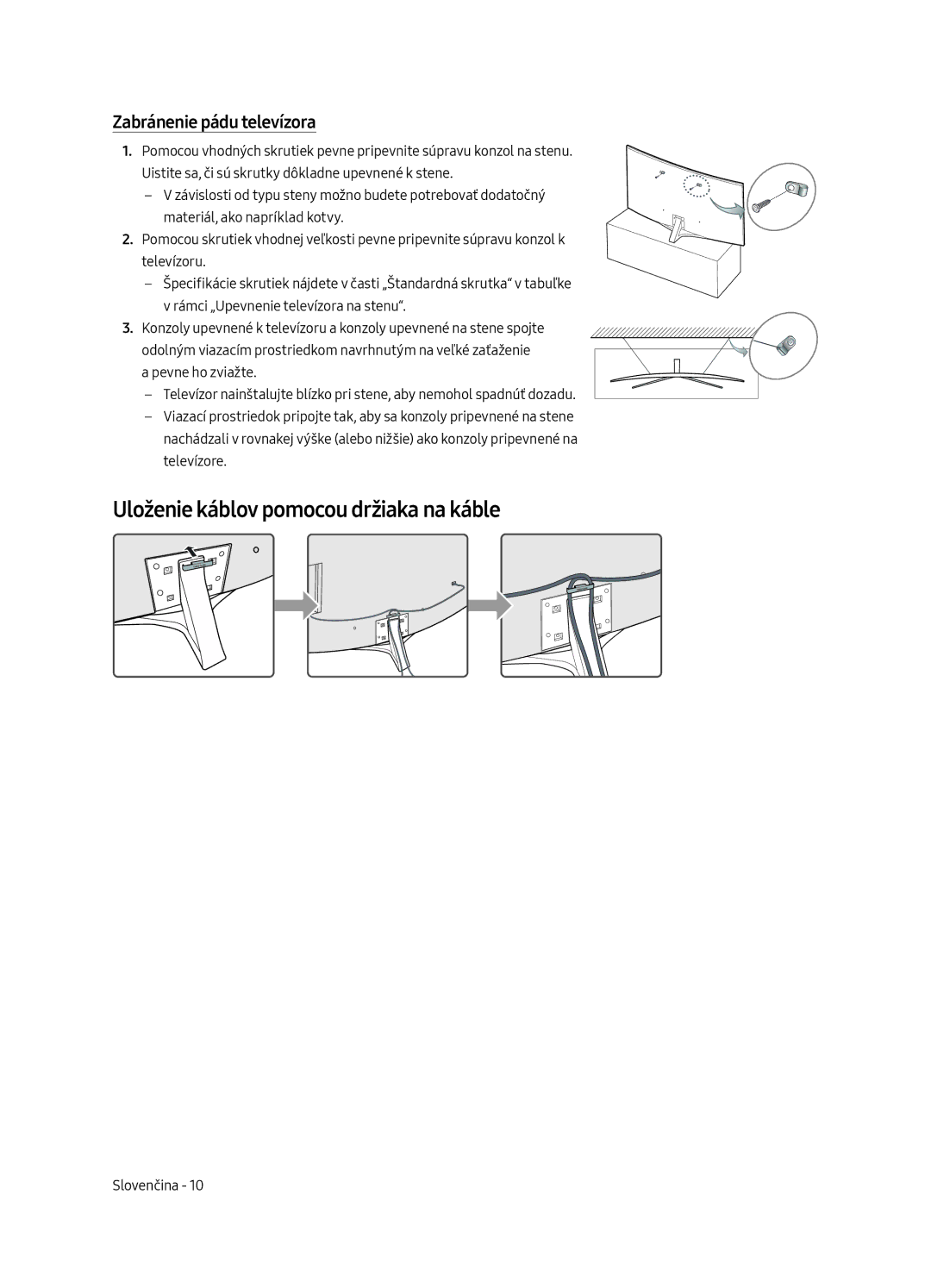 Samsung UE49MU6502UXXH, UE55MU6502UXXH, UE65MU6502UXXH Uloženie káblov pomocou držiaka na káble, Zabránenie pádu televízora 