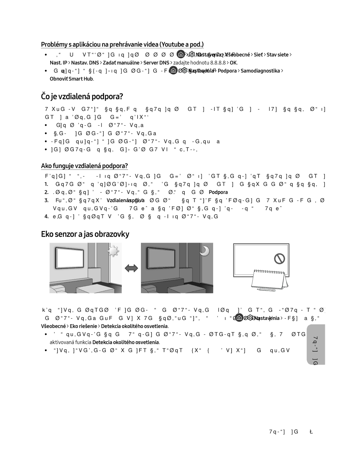 Samsung UE55MU6502UXXH manual Čo je vzdialená podpora?, Eko senzor a jas obrazovky, Ako funguje vzdialená podpora? 