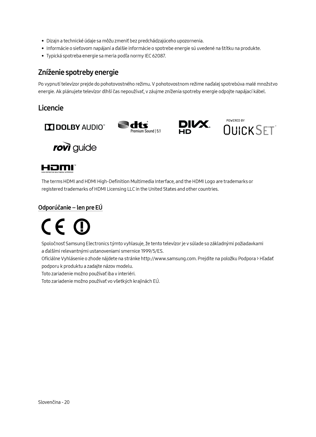 Samsung UE55MU6502UXXH, UE49MU6502UXXH, UE65MU6502UXXH manual Zníženie spotreby energie, Licencie, Odporúčanie len pre EÚ 