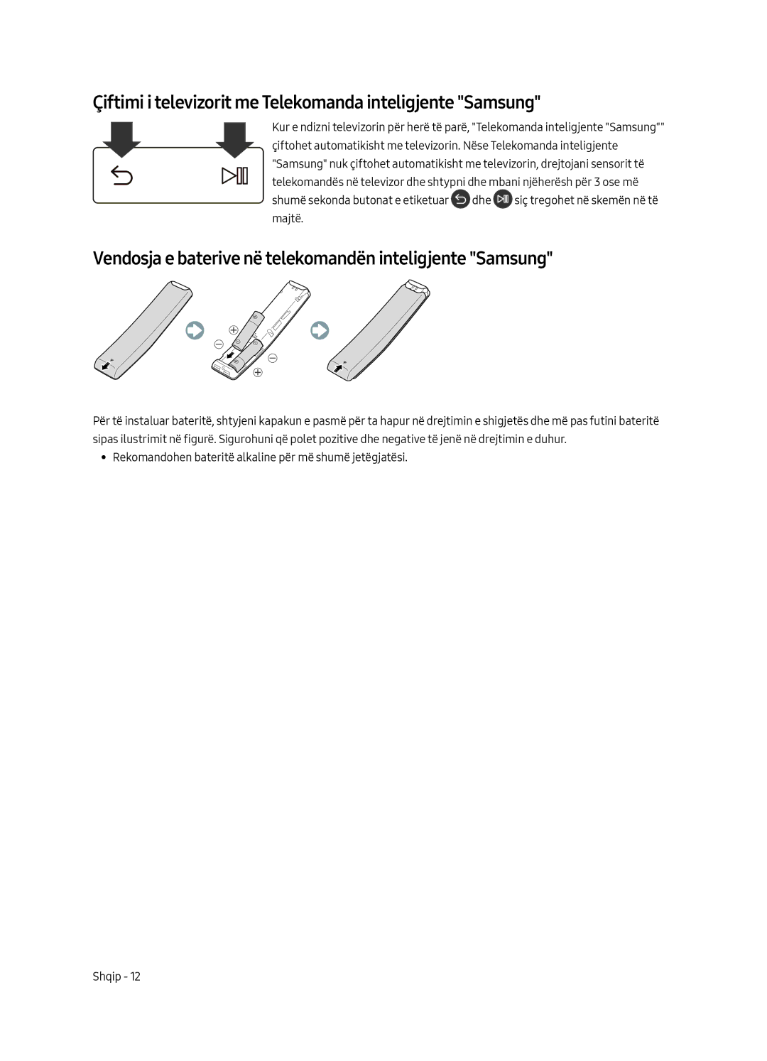 Samsung UE65MU6502UXXH, UE49MU6502UXXH, UE55MU6502UXXH manual Çiftimi i televizorit me Telekomanda inteligjente Samsung 