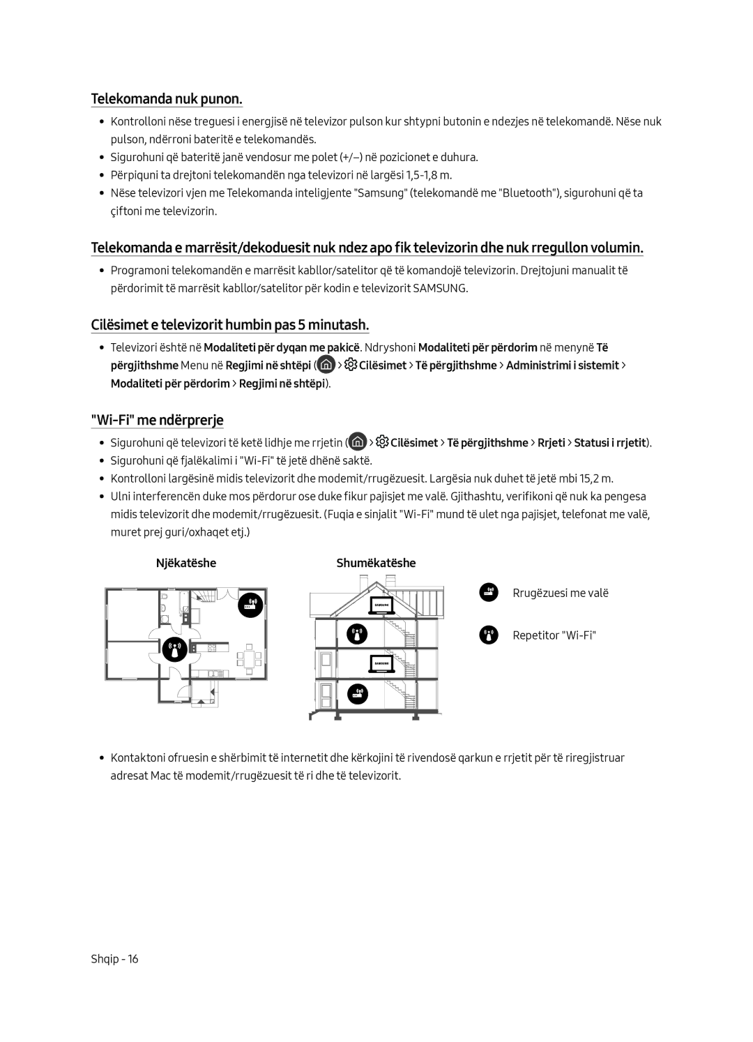 Samsung UE49MU6502UXXH manual Telekomanda nuk punon, Cilësimet e televizorit humbin pas 5 minutash, Wi-Fi me ndërprerje 