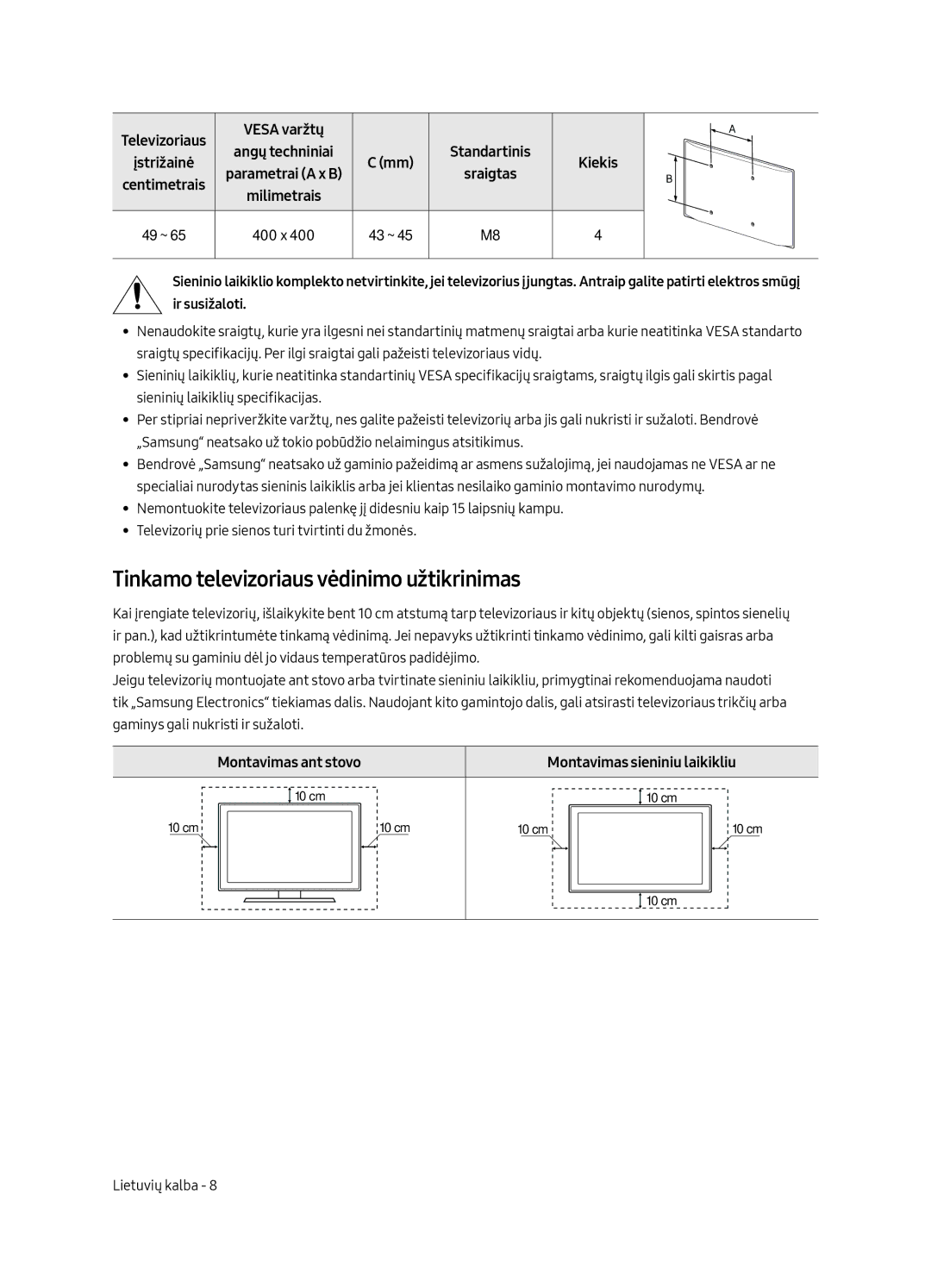 Samsung UE49MU6502UXXH Tinkamo televizoriaus vėdinimo užtikrinimas, Montavimas ant stovo Montavimas sieniniu laikikliu 