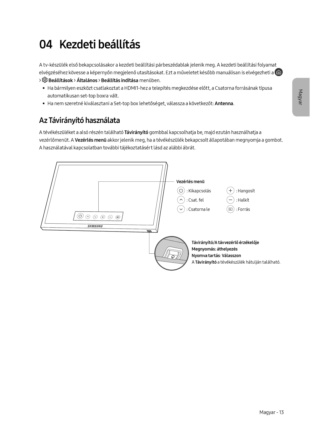 Samsung UE49MU6502UXXH Kezdeti beállítás, Az Távirányító használata, Beállítások Általános Beállítás indítása menüben 