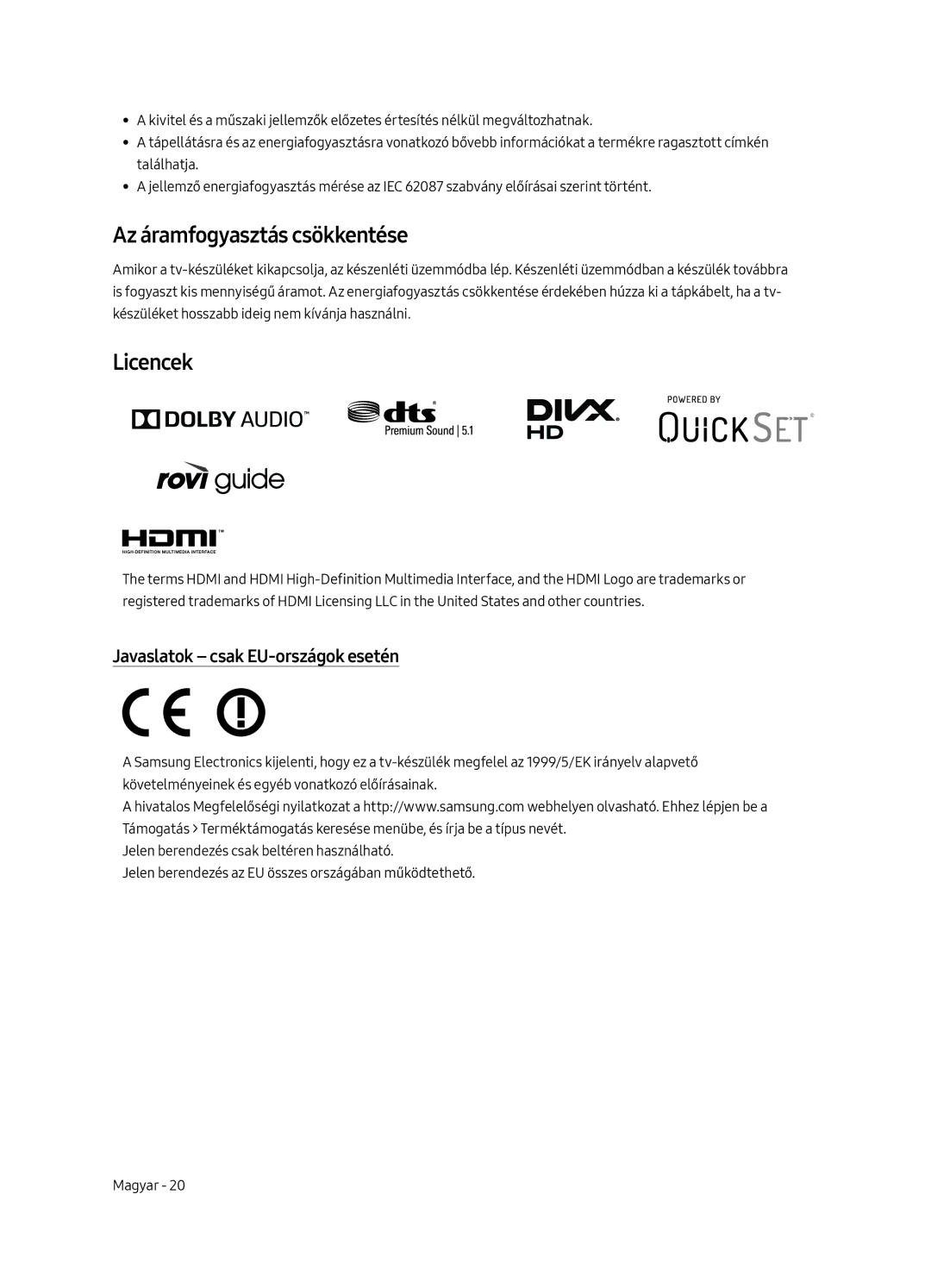 Samsung UE55MU6502UXXH, UE49MU6502UXXH manual Az áramfogyasztás csökkentése, Licencek, Javaslatok csak EU-országok esetén 