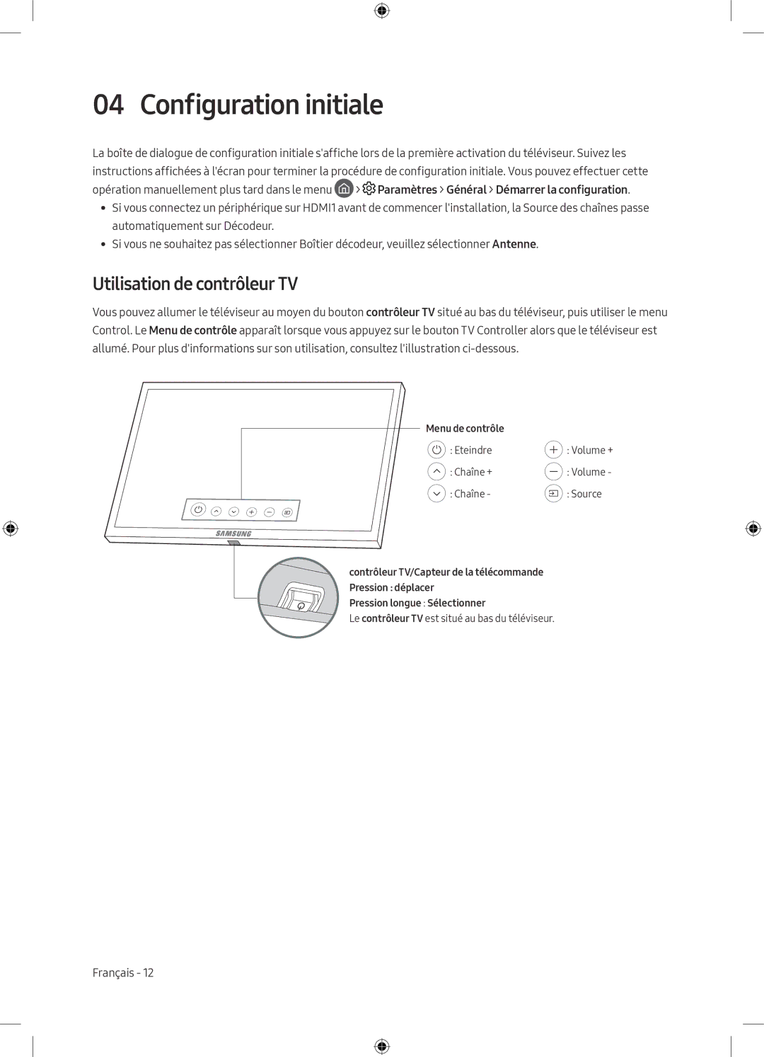 Samsung UE65MU8000TXXU, UE49MU8009TXZG, UE75MU8009TXZG, UE55MU8009TXZG Configuration initiale, Utilisation de contrôleur TV 