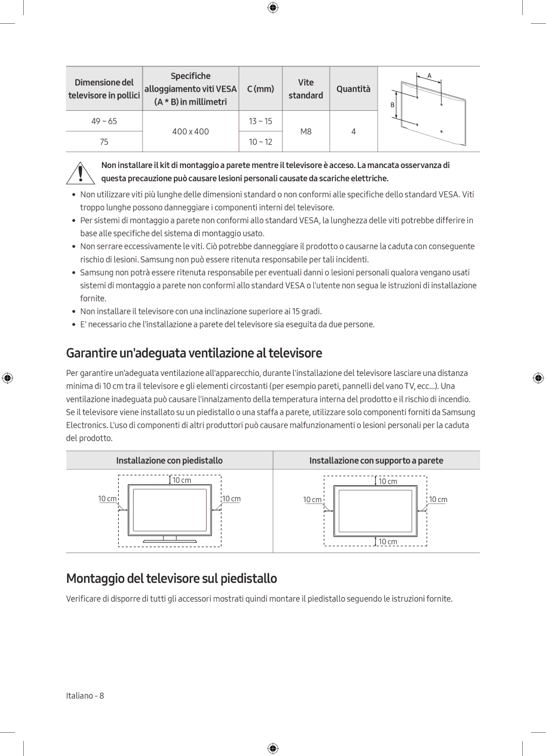 Samsung UE49MU8000TXZT manual Garantire unadeguata ventilazione al televisore, Montaggio del televisore sul piedistallo 