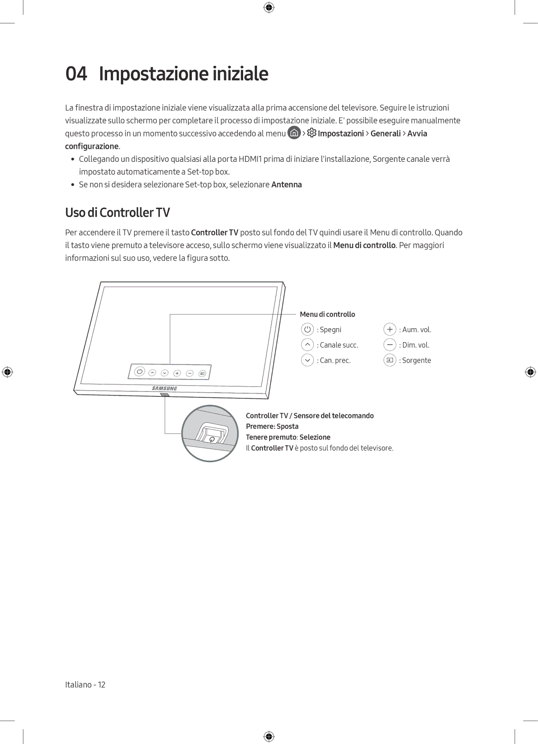 Samsung UE65MU8000TXXU, UE49MU8009TXZG, UE75MU8009TXZG, UE55MU8009TXZG manual Impostazione iniziale, Uso di Controller TV 