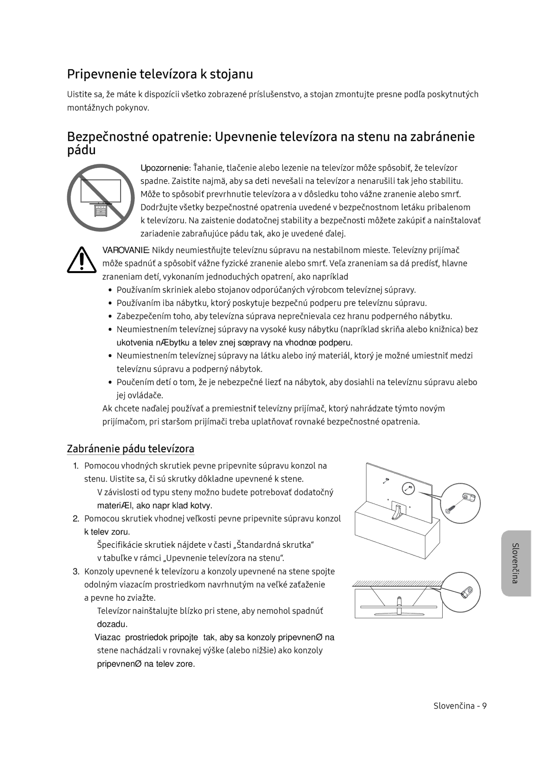 Samsung UE55NU8052TXXH, UE49NU8072TXXH, UE65NU8052TXXH manual Pripevnenie televízora k stojanu, Zabránenie pádu televízora 