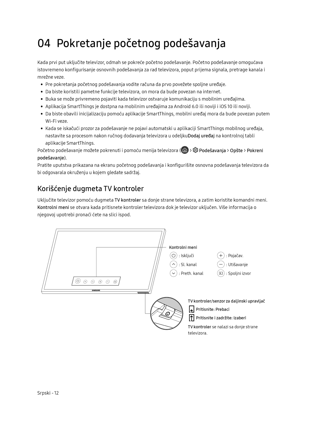 Samsung UE49NU8072TXXH, UE55NU8052TXXH manual Pokretanje početnog podešavanja, Korišćenje dugmeta TV kontroler, Podešavanje 