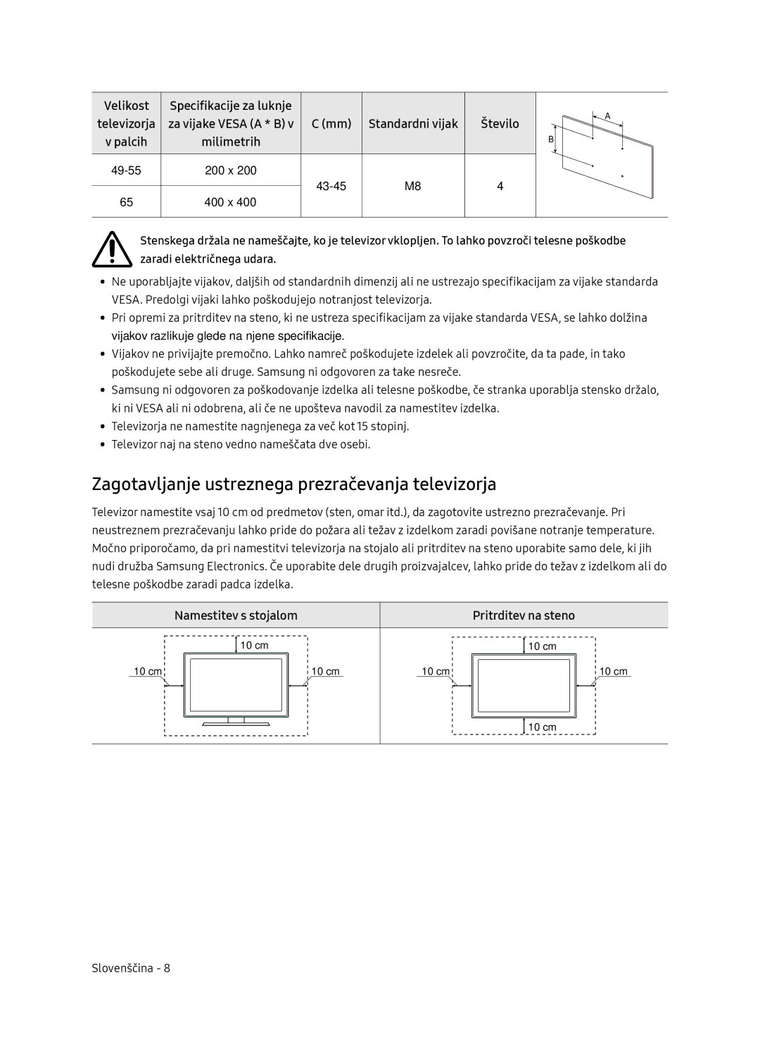 Samsung UE49NU8072TXXH manual Zagotavljanje ustreznega prezračevanja televizorja, Namestitev s stojalom Pritrditev na steno 