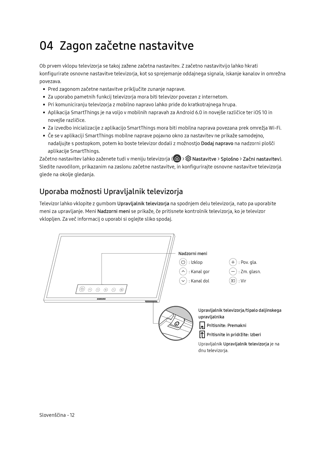 Samsung UE49NU8072TXXH, UE55NU8052TXXH, UE65NU8052TXXH Zagon začetne nastavitve, Uporaba možnosti Upravljalnik televizorja 