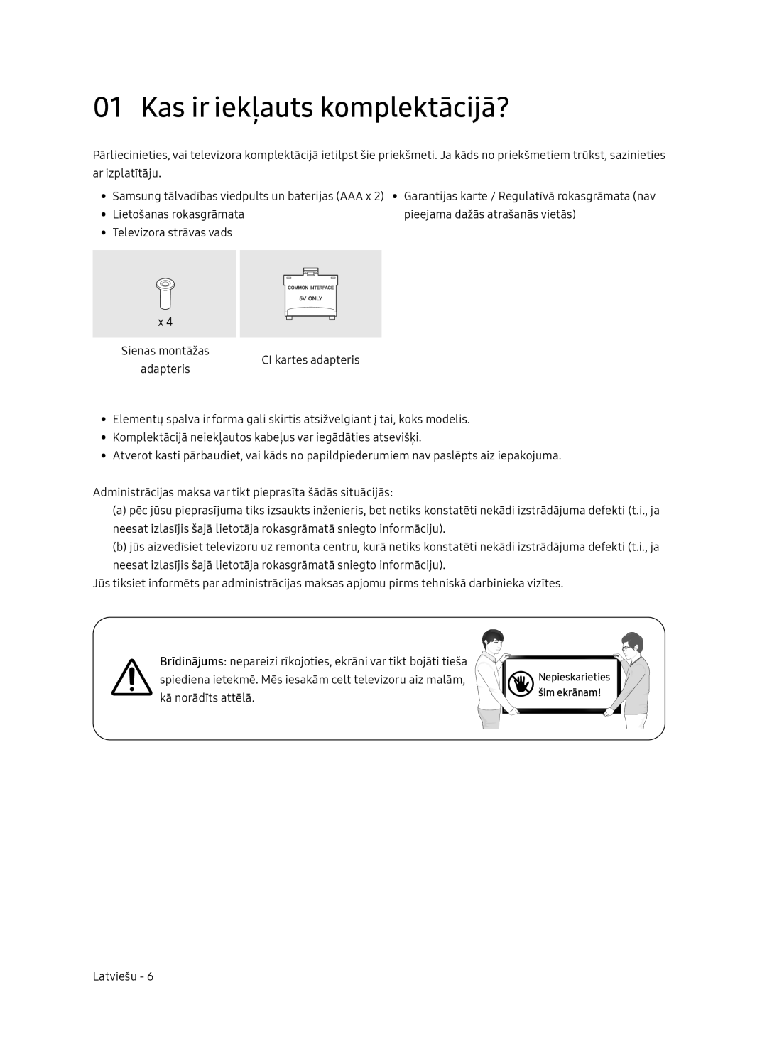 Samsung UE65NU8052TXXH, UE49NU8072TXXH, UE55NU8052TXXH, UE49NU8052TXXH manual Kas ir iekļauts komplektācijā? 