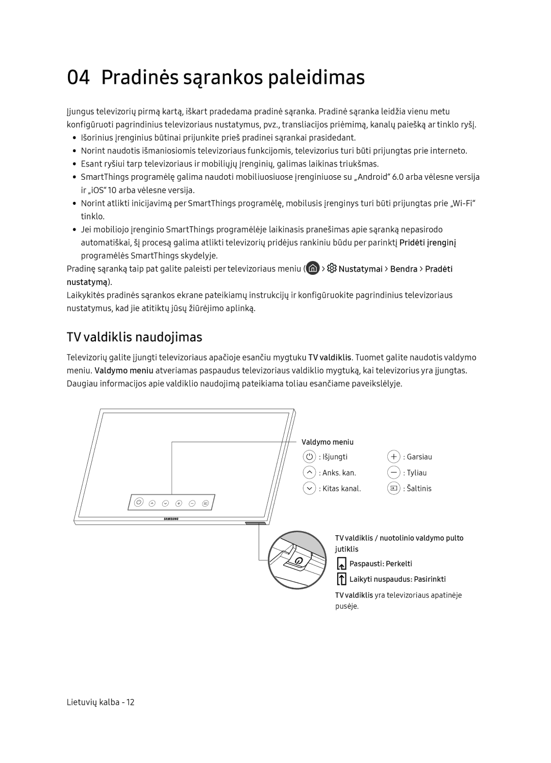 Samsung UE49NU8072TXXH, UE55NU8052TXXH, UE65NU8052TXXH Pradinės sąrankos paleidimas, TV valdiklis naudojimas, Nustatymą 