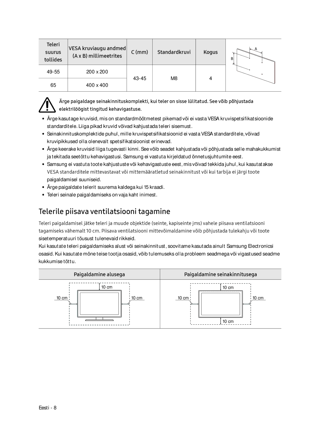 Samsung UE49NU8072TXXH manual Telerile piisava ventilatsiooni tagamine, Paigaldamine alusega Paigaldamine seinakinnitusega 