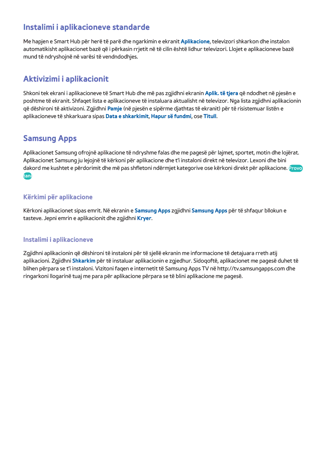 Samsung UE42F5300AWXXH, UE50F6400AKXXH manual Instalimi i aplikacioneve standarde, Aktivizimi i aplikacionit, Samsung Apps 