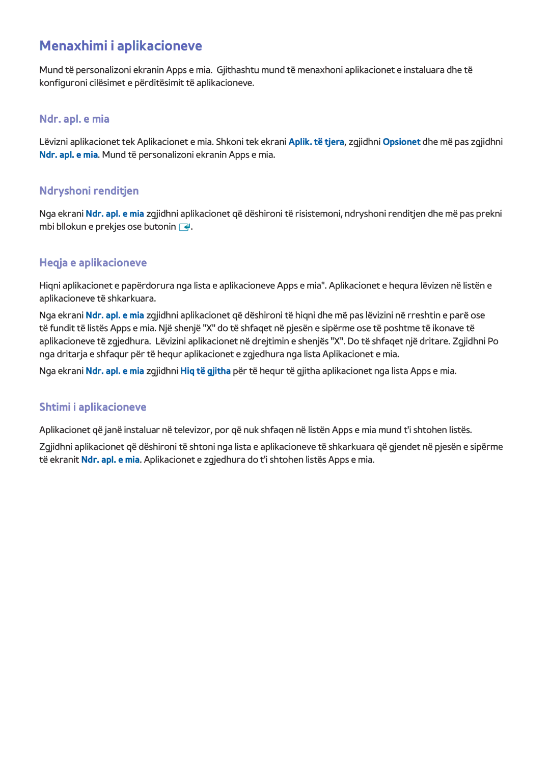 Samsung UE46F6200AWXXH manual Menaxhimi i aplikacioneve, Ndr. apl. e mia, Ndryshoni renditjen, Heqja e aplikacioneve 
