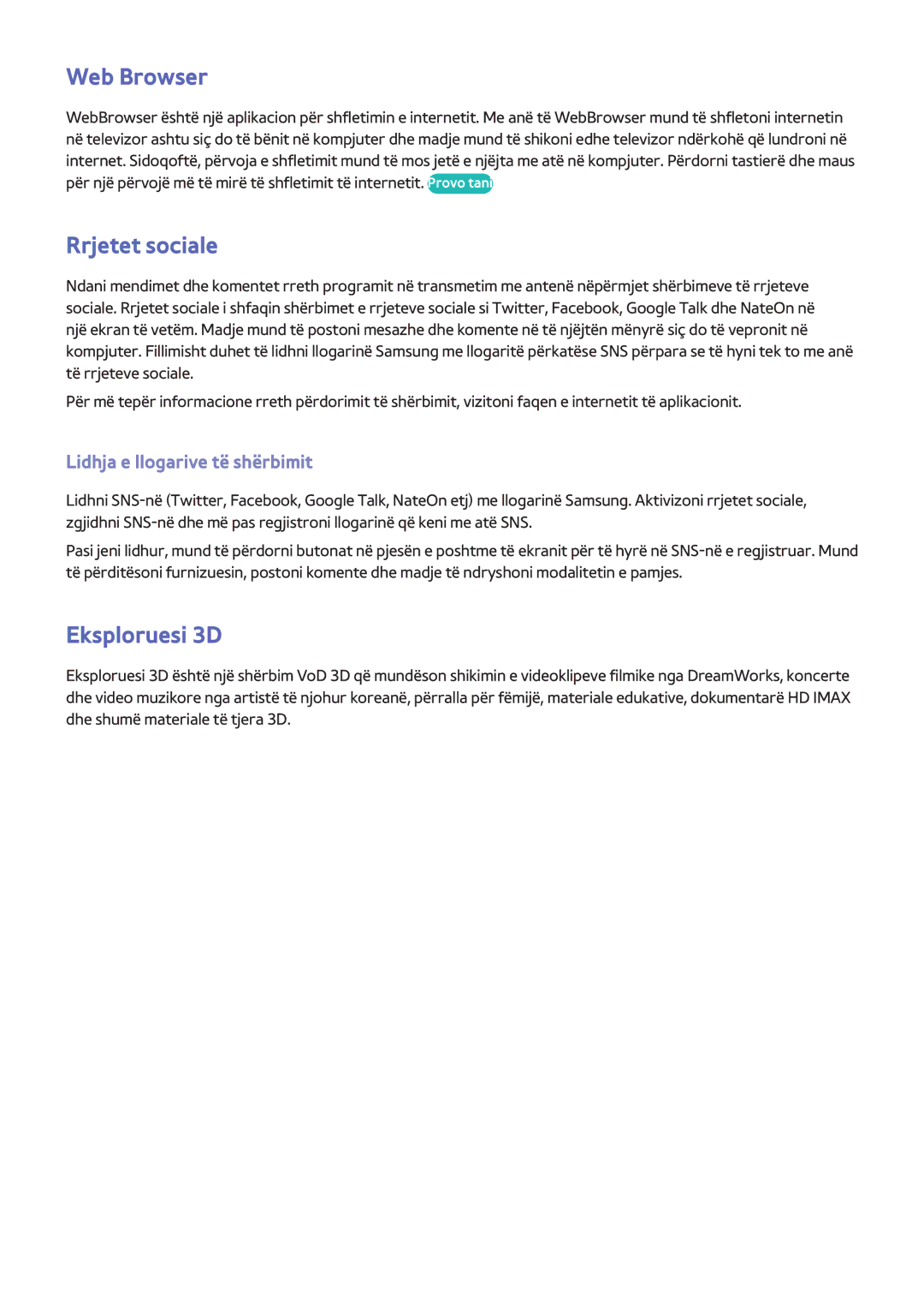 Samsung UE46F5300AWXXH, UE50F6400AKXXH manual Web Browser, Rrjetet sociale, Eksploruesi 3D, Lidhja e llogarive të shërbimit 