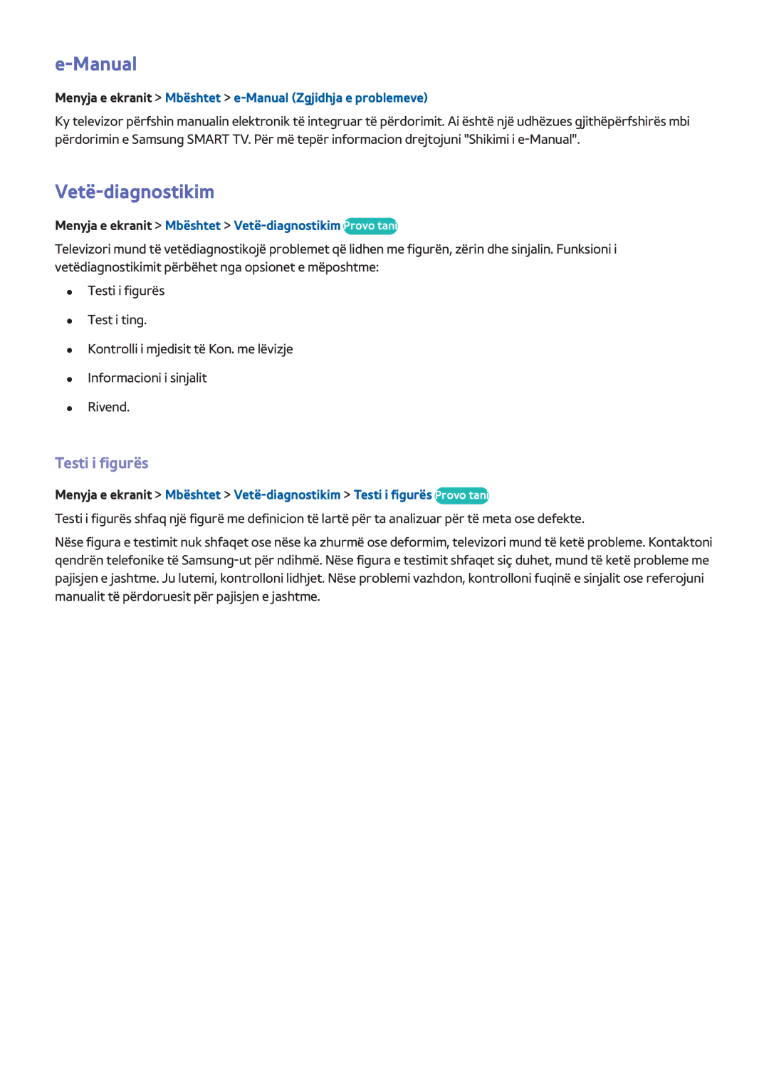 Samsung UE55F6800SBXXH, UE50F6400AKXXH Manual, Testi i figurës, Menyja e ekranit Mbështet Vetë-diagnostikim Provo tani 