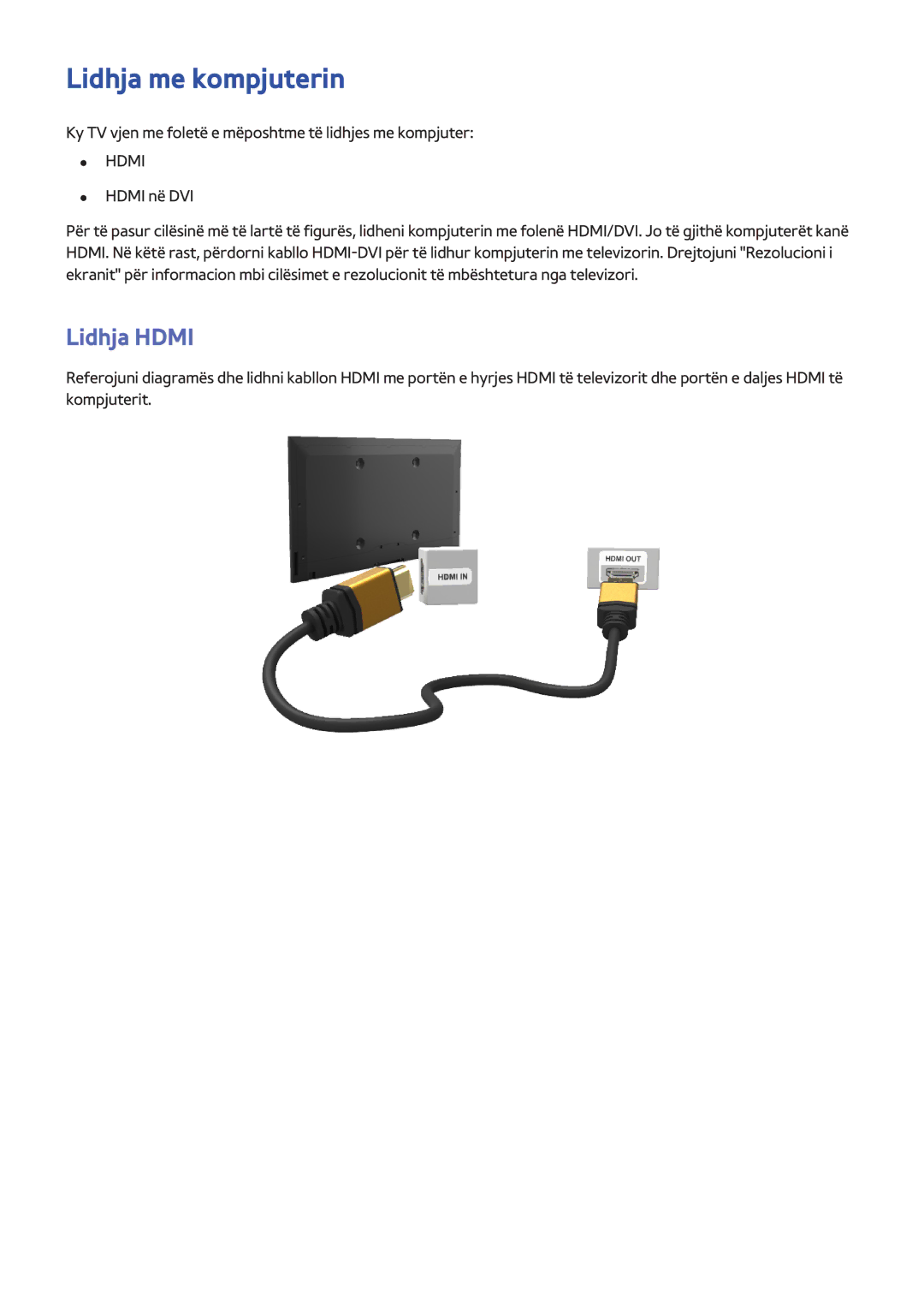 Samsung UE55F6400AKXXH, UE50F6400AKXXH, UE32F5300AWXXH, UE55F6400AWXXH, UE32F4500AWXXH Lidhja me kompjuterin, Lidhja Hdmi 