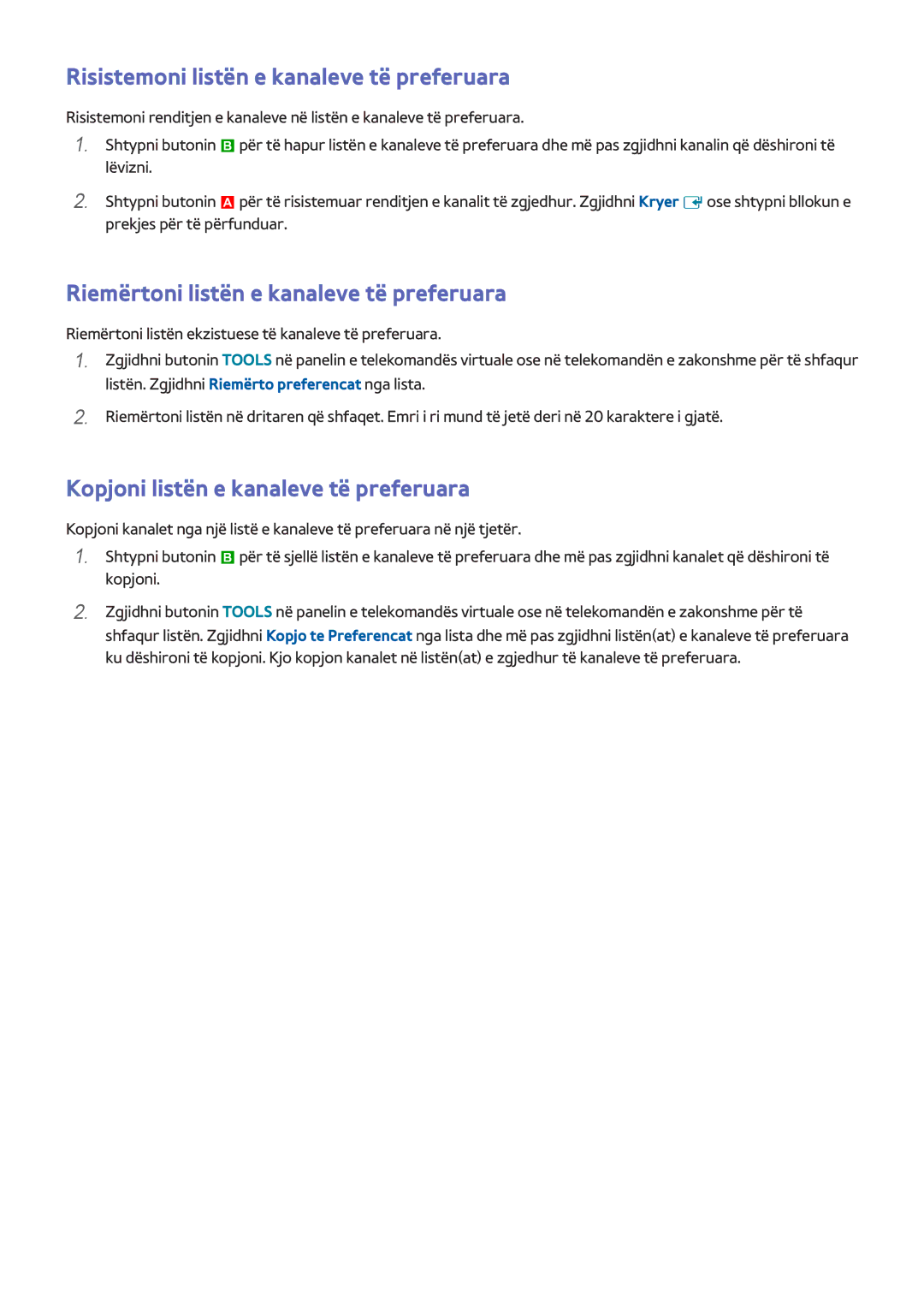 Samsung UE32F5570SSXXH manual Risistemoni listën e kanaleve të preferuara, Riemërtoni listën e kanaleve të preferuara 