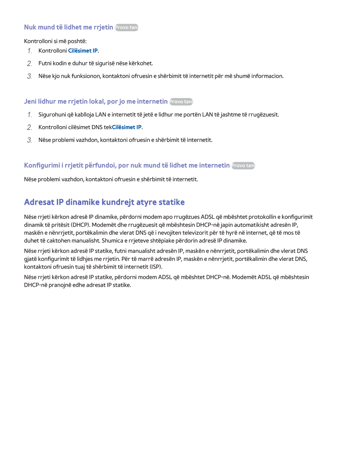 Samsung UE40F6500SBXXH manual Adresat IP dinamike kundrejt atyre statike, Nuk mund të lidhet me rrjetin Provo tani 