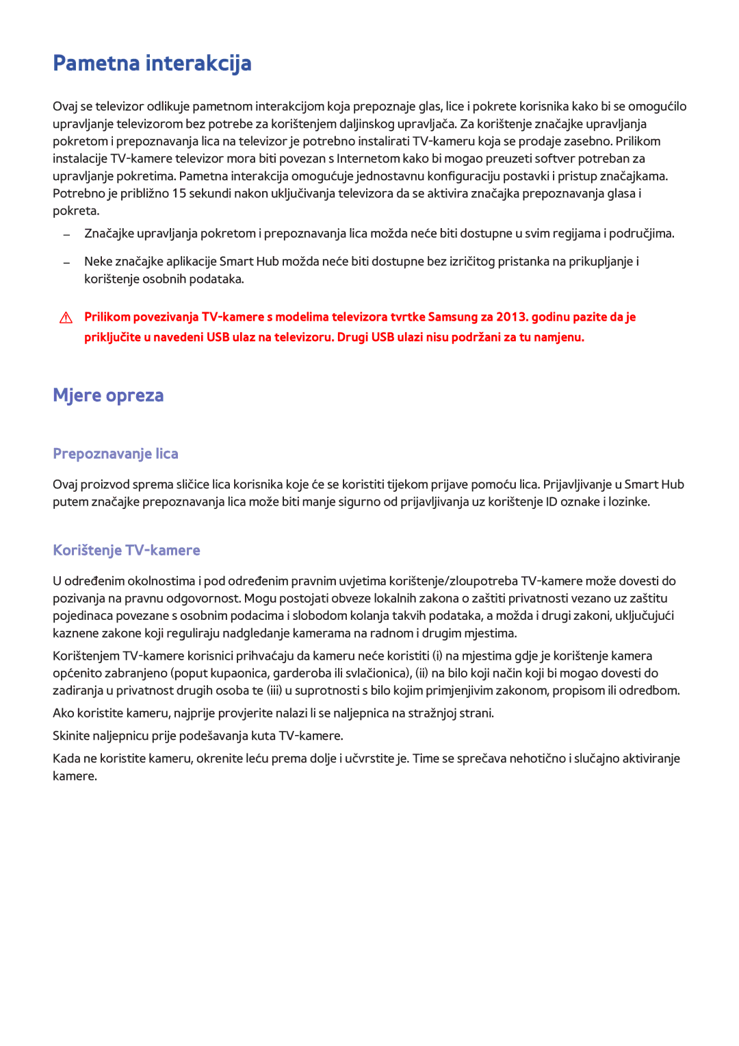 Samsung UE55F6510SBXXH, UE50F6400AKXXH manual Pametna interakcija, Mjere opreza, Prepoznavanje lica, Korištenje TV-kamere 