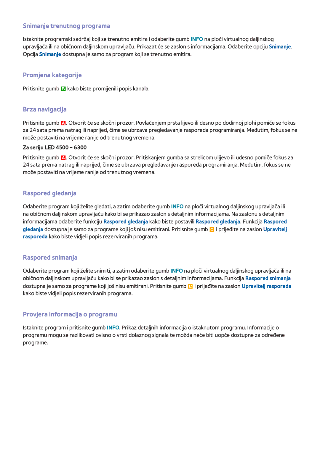 Samsung UE75F6400AKXXH manual Snimanje trenutnog programa, Promjena kategorije, Brza navigacija, Raspored gledanja 