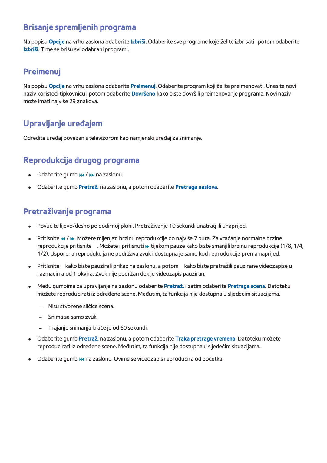 Samsung UE40F6670SSXXH manual Brisanje spremljenih programa, Preimenuj, Upravljanje uređajem, Reprodukcija drugog programa 