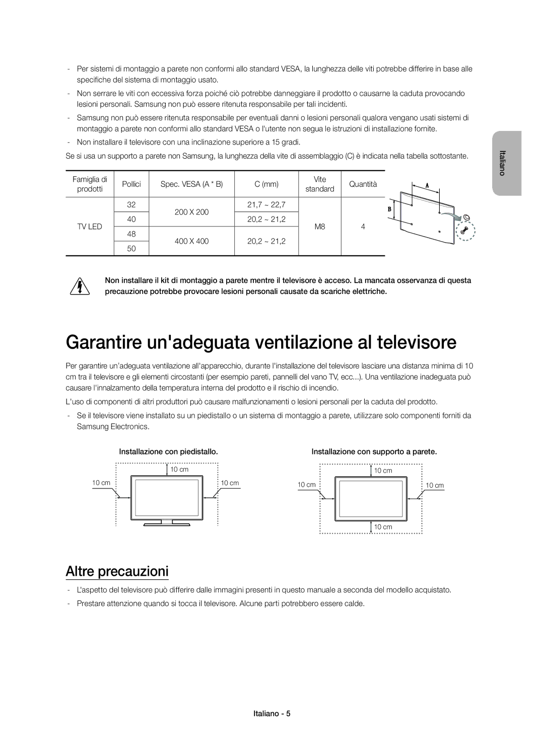 Samsung UE40H5500AYXZT, UE50H5500AYXZT, UE48H5500AYXZT Garantire unadeguata ventilazione al televisore, Altre precauzioni 