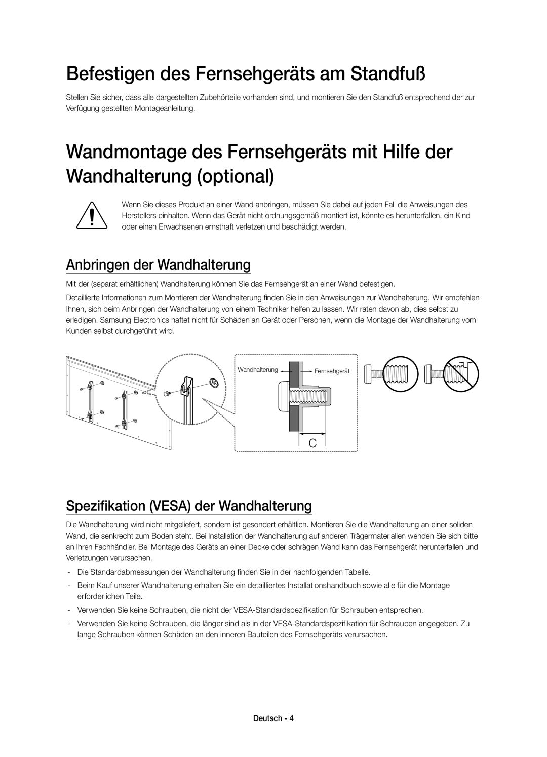 Samsung UE50H5500AYXZT, UE40H5500AYXZT manual Befestigen des Fernsehgeräts am Standfuß, Anbringen der Wandhalterung 