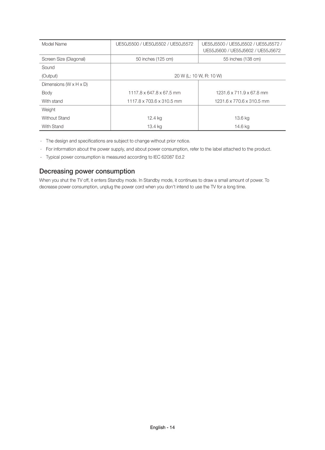 Samsung UE43J5500AWXZF, UE50J5500AWXXH Decreasing power consumption, Sound Output L 10 W, R 10 W Dimensions W x H x D Body 