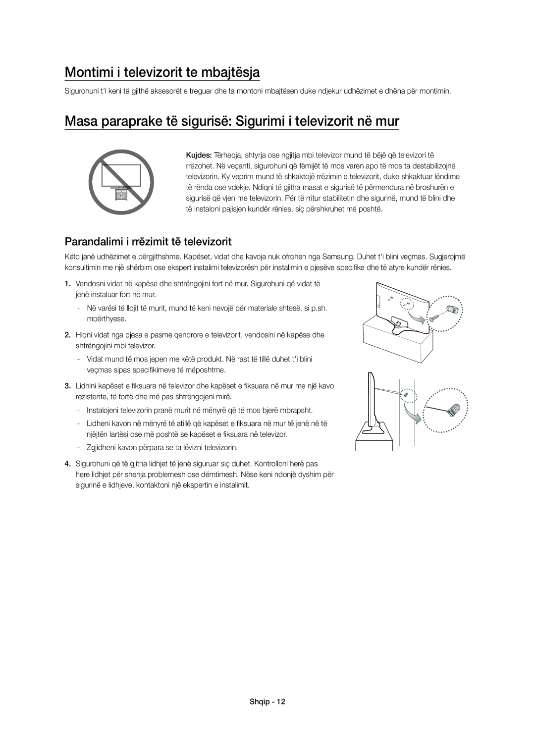 Samsung UE48J5600AWXZF manual Montimi i televizorit te mbajtësja, Masa paraprake të sigurisë Sigurimi i televizorit në mur 