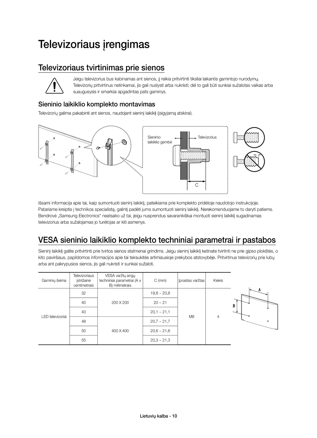 Samsung UE43J5500AWXZF, UE50J5500AWXXH, UE55J5500AWXXH manual Televizoriaus įrengimas, Televizoriaus tvirtinimas prie sienos 