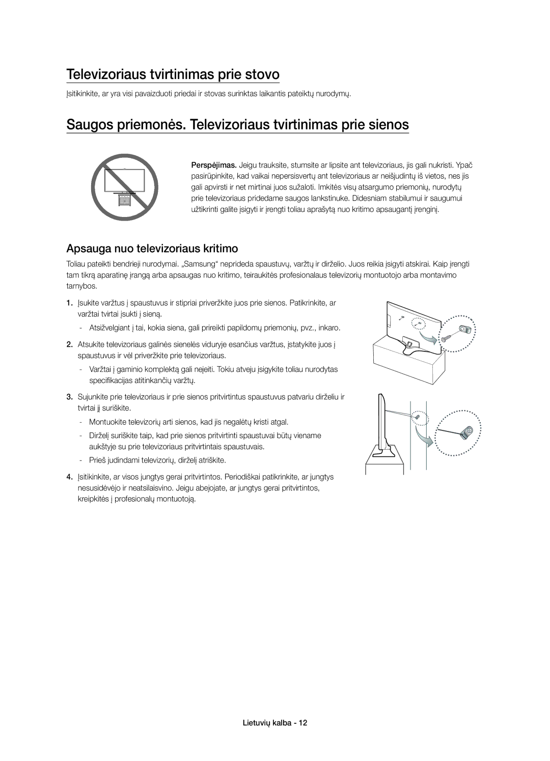 Samsung UE32J5600AWXXN manual Televizoriaus tvirtinimas prie stovo, Saugos priemonės. Televizoriaus tvirtinimas prie sienos 