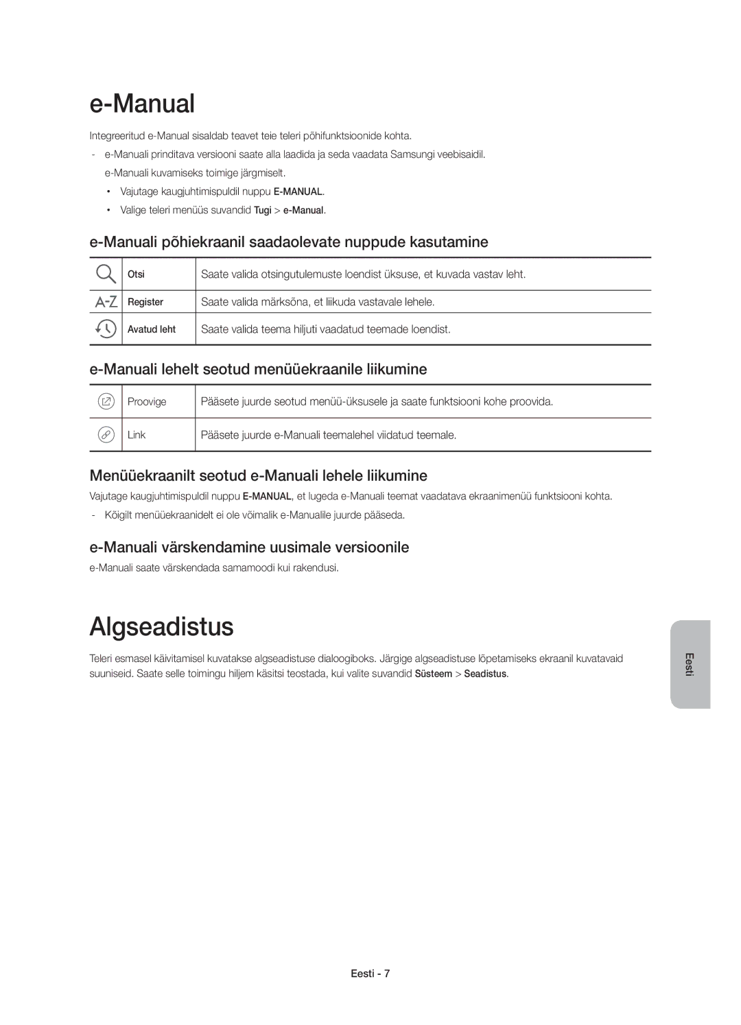 Samsung UE50J5502AKXXH, UE50J5500AWXXH, UE55J5500AWXXH Algseadistus, Manuali põhiekraanil saadaolevate nuppude kasutamine 