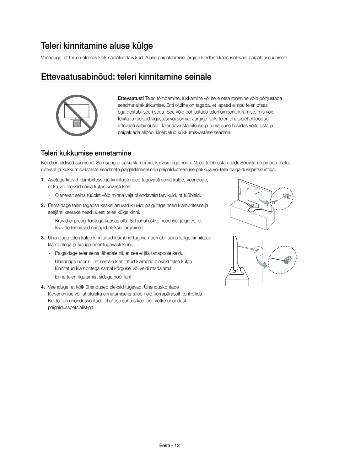 Samsung UE40J5502AKXXH, UE50J5500AWXXH manual Teleri kinnitamine aluse külge, Ettevaatusabinõud teleri kinnitamine seinale 