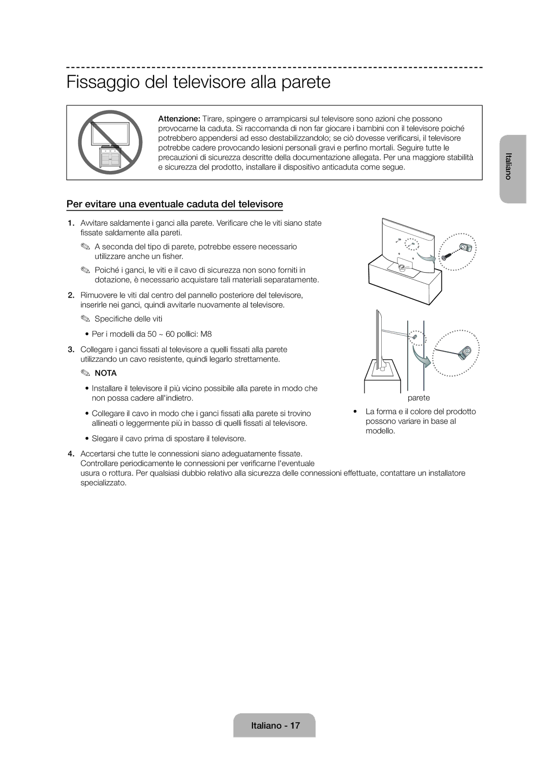 Samsung UE50J6100AKXZT manual Fissaggio del televisore alla parete, Per evitare una eventuale caduta del televisore 